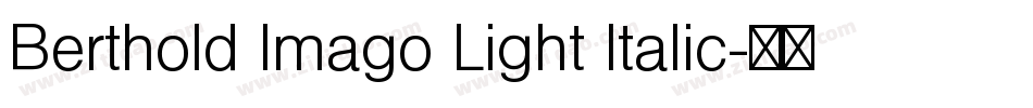 Berthold Imago Light Italic字体转换